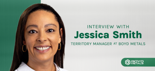 Nurturing Partnerships Through a Customer-Focused Workplace Culture with Jessica Smith, Territory Manager at Boyd Metals